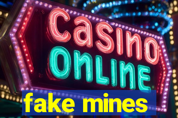 fake mines